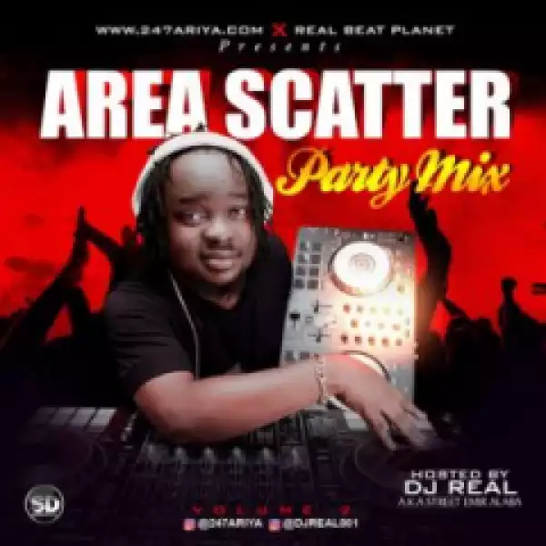 DJ Real - Area Scatter Party Mix Vol.2